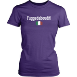 Fuggedaboudit Shirt