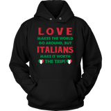 Italian Love Makes The World Go Round Shirt