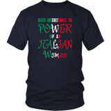 Never Underestimate The Power Of An Italian Woman Shirt