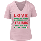 Italian Love Makes The World Go Round Shirt