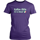 Italian Girls Do It Better Shirt