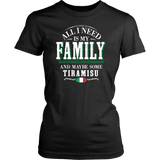 Family and Tiramisu Shirt