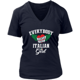 Everybody Loves a Nice Italian Girl Shirt