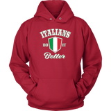 Italians Do It Better Shirt