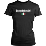 Fuggedaboudit Shirt