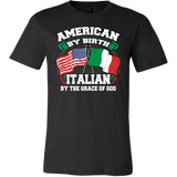 American By Birth Italian By The Grace Of God Shirt
