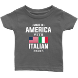 Made in America with Italian Parts Infant Shirt