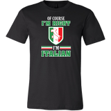 I'm Right Italian Shirt