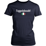 Fuggedaboudit Shirt