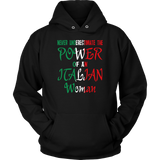 Never Underestimate The Power Of An Italian Woman Shirt
