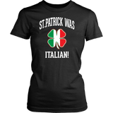 St. Patrick Was Italian Shirt