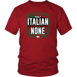 Half Italian II Shirt