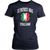 St. Patrick Was Italian Shirt