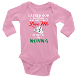 God Sent Me Nonna Long Sleeve Baby Onesie