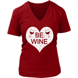 Be Wine Shirt