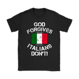 God Forgives Italians Don't Shirt