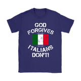 God Forgives Italians Don't Shirt