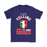 I'm Not Yelling I'm Italian Shirt