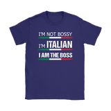 I'm Italian I am the Boss Shirt