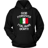 God Forgives Italians Don't Shirt